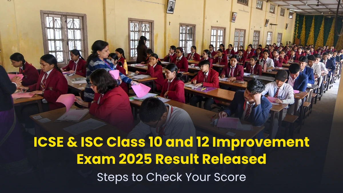 ICSE & ISC Class 10 and 12 Improvement Exam 2025 Result Released, Steps to Check Your Score.webp